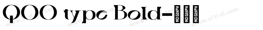 QOO type Bold字体转换